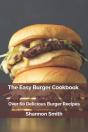 The Easy Burger Cookbook - Preview