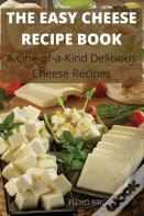 The Easy Cheese  Recipe Book