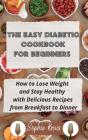 The Easy Diabetic Cookbook For Beginners - Preview