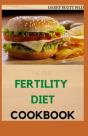 The Easy Fertility Diet Cookbook - Preview