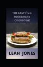 The Easy Five-Ingredient Cookbook - Preview