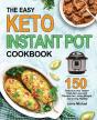The Easy Keto Instant Pot Cookbook - Preview