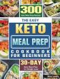 The Easy Keto Meal Prep Cookbook For Beginners - Preview