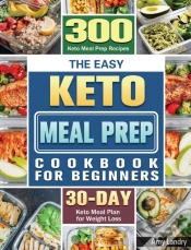 Capa do artigo The Easy Keto Meal Prep Cookbook For Beginners
