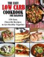 The Easy Low Carb Cookbook For Beginner - Preview