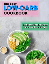 The Easy Low-Carb Cookbook