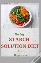 Capa do artigo The Easy Starch Solution Diet For Beginners