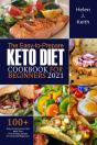 The Easy-To-Prepare  Keto Diet Cookbook  For Beginners 2021 - Preview