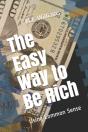 The Easy Way To Be Rich - Preview