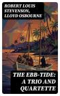 The Ebb-Tide: A Trio And Quartette - Preview