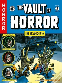 Capa do artigo The Ec Archives: Vault Of Horror Volume 3