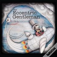 The Eccentric Gentleman