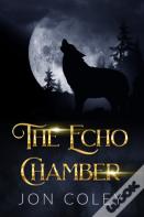 The Echo Chamber