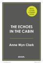 The Echoes In The Cabin - Preview
