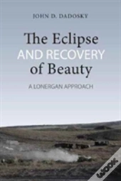 The Eclipse And Recovery Of Beauty