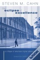 The Eclipse Of Excellence