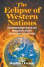 The Eclipse Of Western Nations: How Mism - Preview