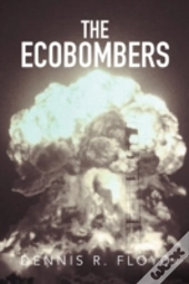 The Ecobombers