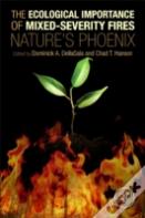 The Ecological Importance Of Mixed-Severity Fires