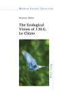 The Ecological Vision Of J.M.G. Le Clézio - Preview