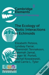 The Ecology Of Biotic Interactions In Echinoids