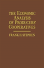 The Economic Analysis Of Producers' Cooperatives - Preview