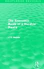 The Economic Basis Of A Durable Peace (Routledge Revivals) - Preview