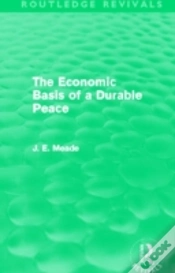Capa do artigo The Economic Basis Of A Durable Peace (Routledge Revivals)