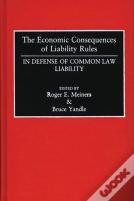 The Economic Consequences Of Liability Rules
