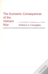 The Economic Consequences Of The Vietnam War