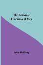 The Economic Functions Of Vice - Preview