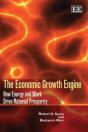 The Economic Growth Engine - How Energy And Work Drive Material Prosperity - Preview