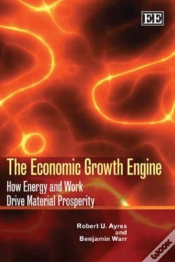 Capa do artigo The Economic Growth Engine - How Energy And Work Drive Material Prosperity