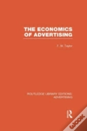 The Economics Of Advertising