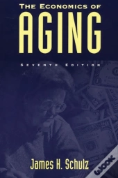 The Economics Of Aging, 7th Edition