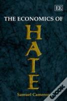 The Economics Of Hate