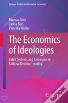 The Economics Of Ideologies