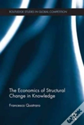 The Economics Of Structural Change In Knowledge
