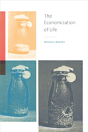 The Economization Of Life - Preview