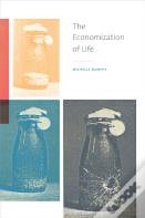 The Economization Of Life