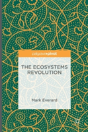 The Ecosystems Revolution - Preview