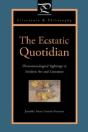 The Ecstatic Quotidian - Preview