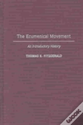 The Ecumenical Movement