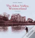 The Eden Valley, Westmorland