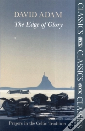Capa do artigo The Edge Of Glory - Prayers In The Celtic Tradition