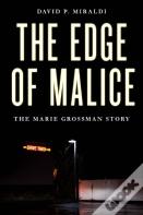 The Edge Of Malice