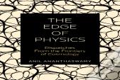 The Edge Of Physics