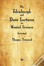 The Edinburgh And Dore Lectures On Menta