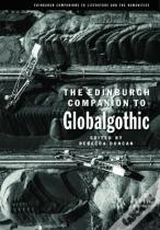 The Edinburgh Companion To Globalgothic
