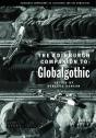 The Edinburgh Companion To Globalgothic - Preview